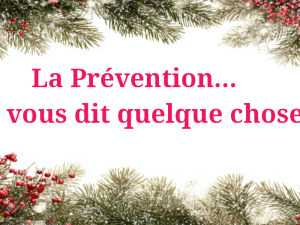 La Prévention... cela vous dit quelque chose à vous?